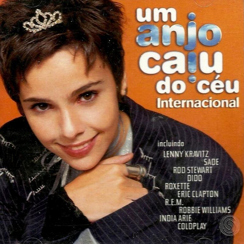 Um Anjo Caiu do Céu: Internacional