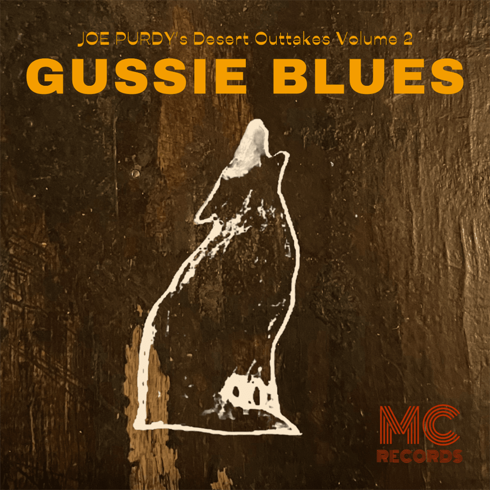 Desert Outtakes Volume 2: Gussie Blues