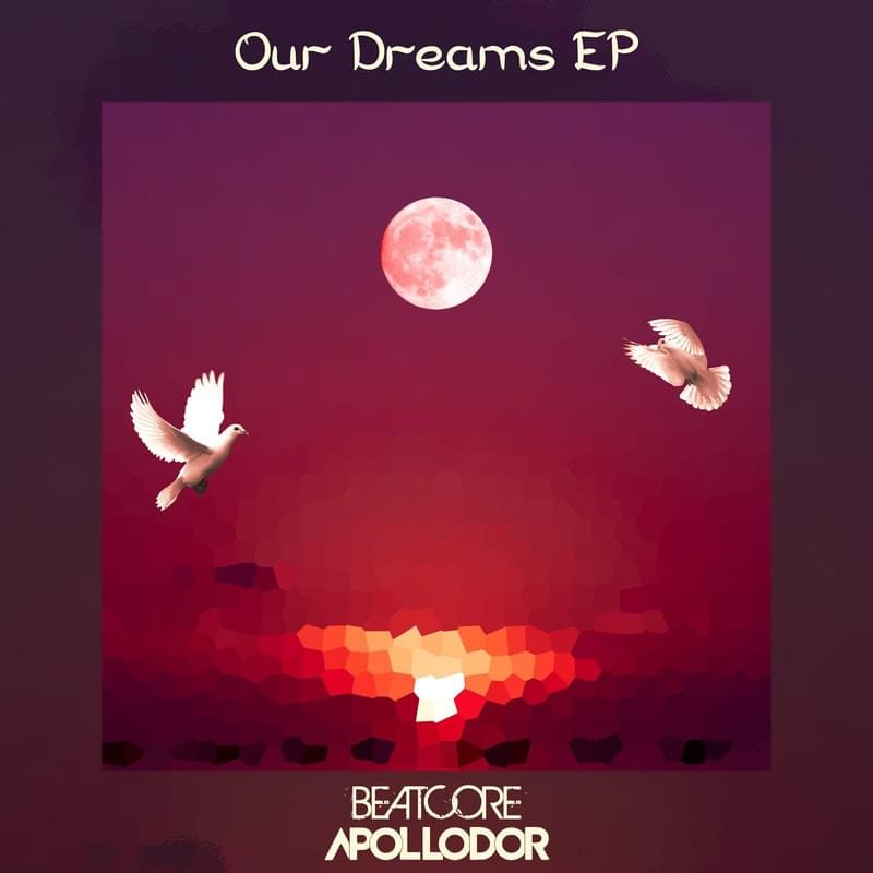 OUR DREAMS EP