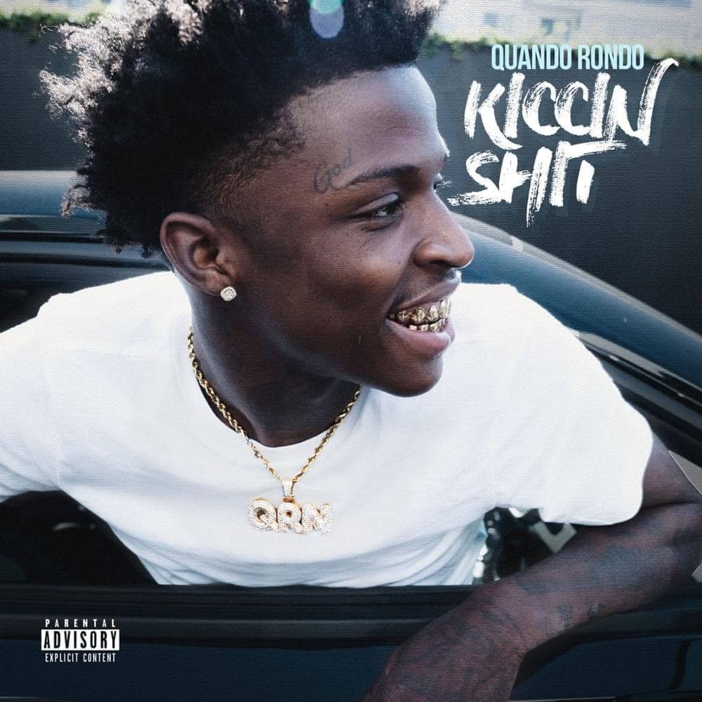 Album cover art for "Kiccin Shit" by Quando Rondo