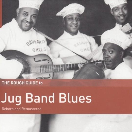 The Rough Guide to Jug Band Blues