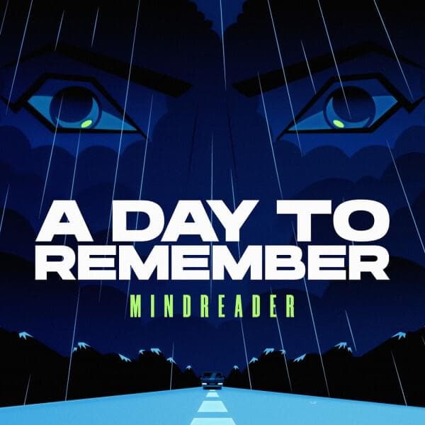 Album cover art for "Mindreader" by A Day to Remember