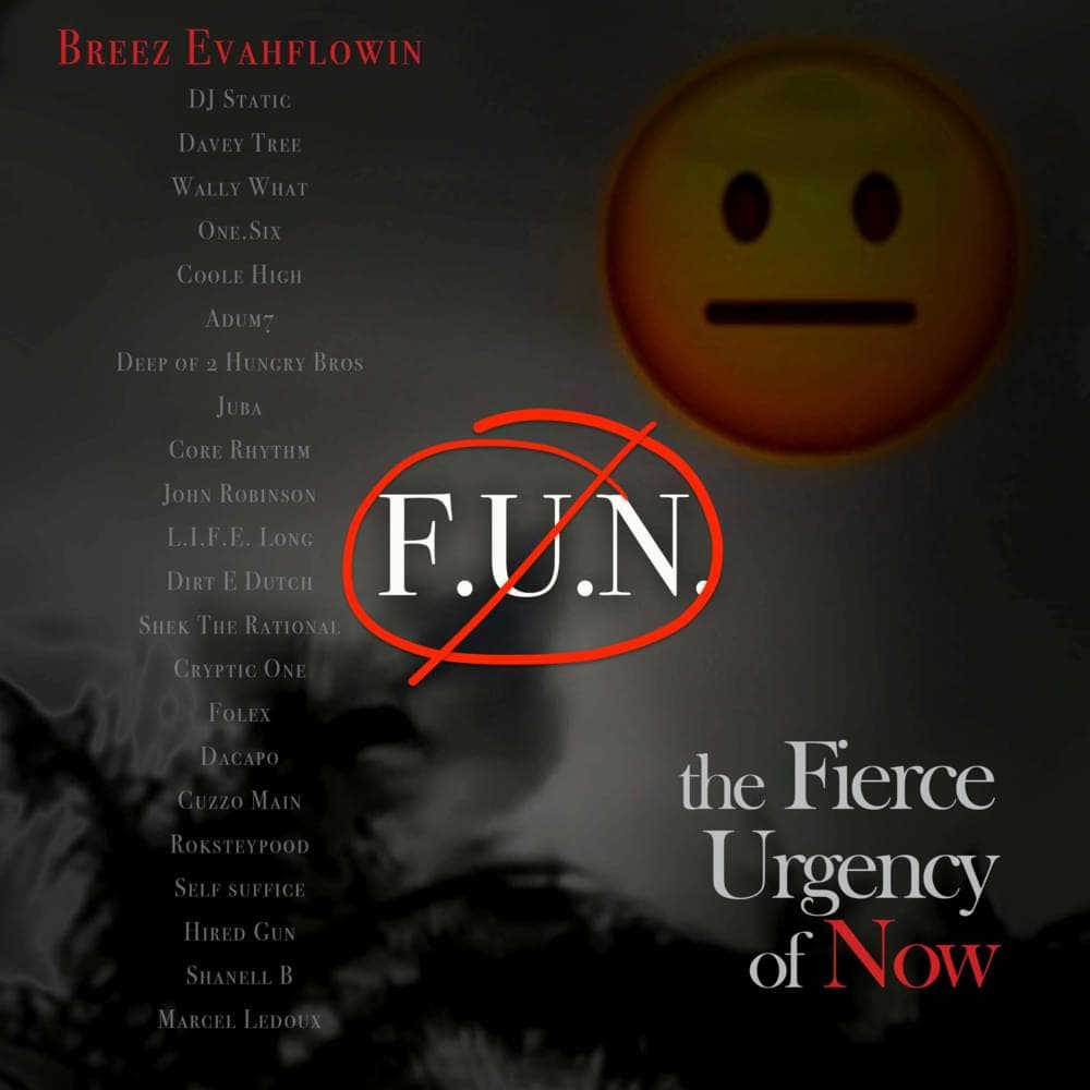 F.U.N.😐: the Fierce Urgency of Now