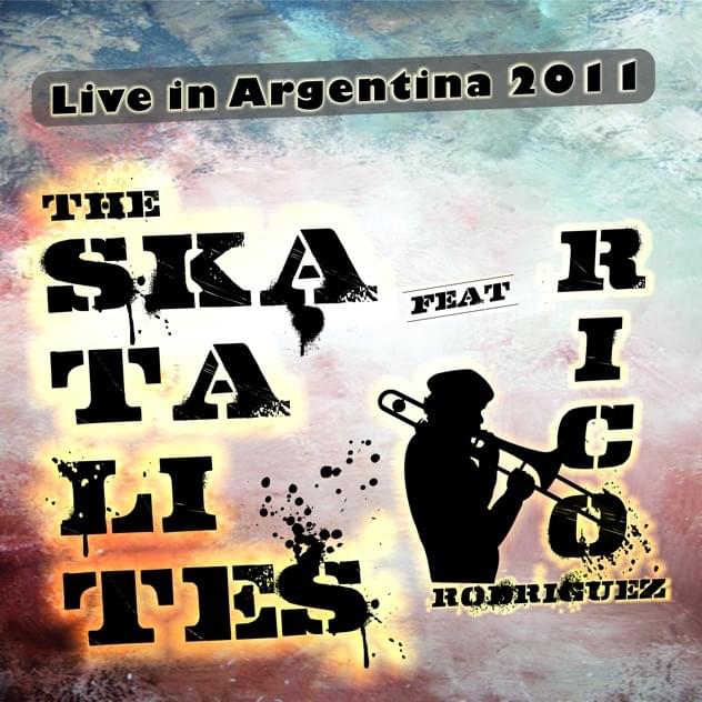 Live In Argentina 2011 (feat. Rico Rodriguez)