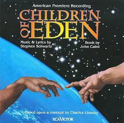 Children of Eden: American Premiere Recording