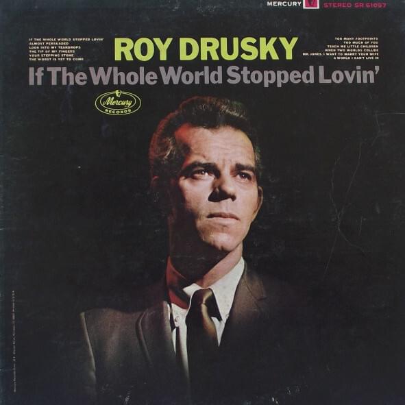 If The Whole World Stopped Lovin’
