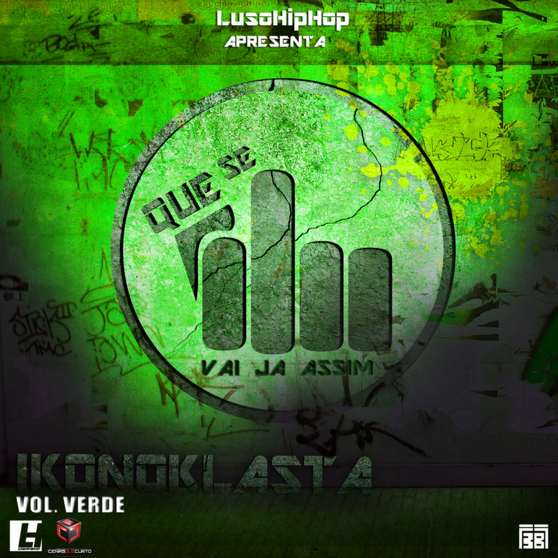 Ke Se Foda, Vai Já Assim - Vol. Verde
