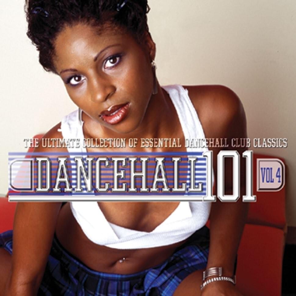 Dancehall 101, Vol. 4