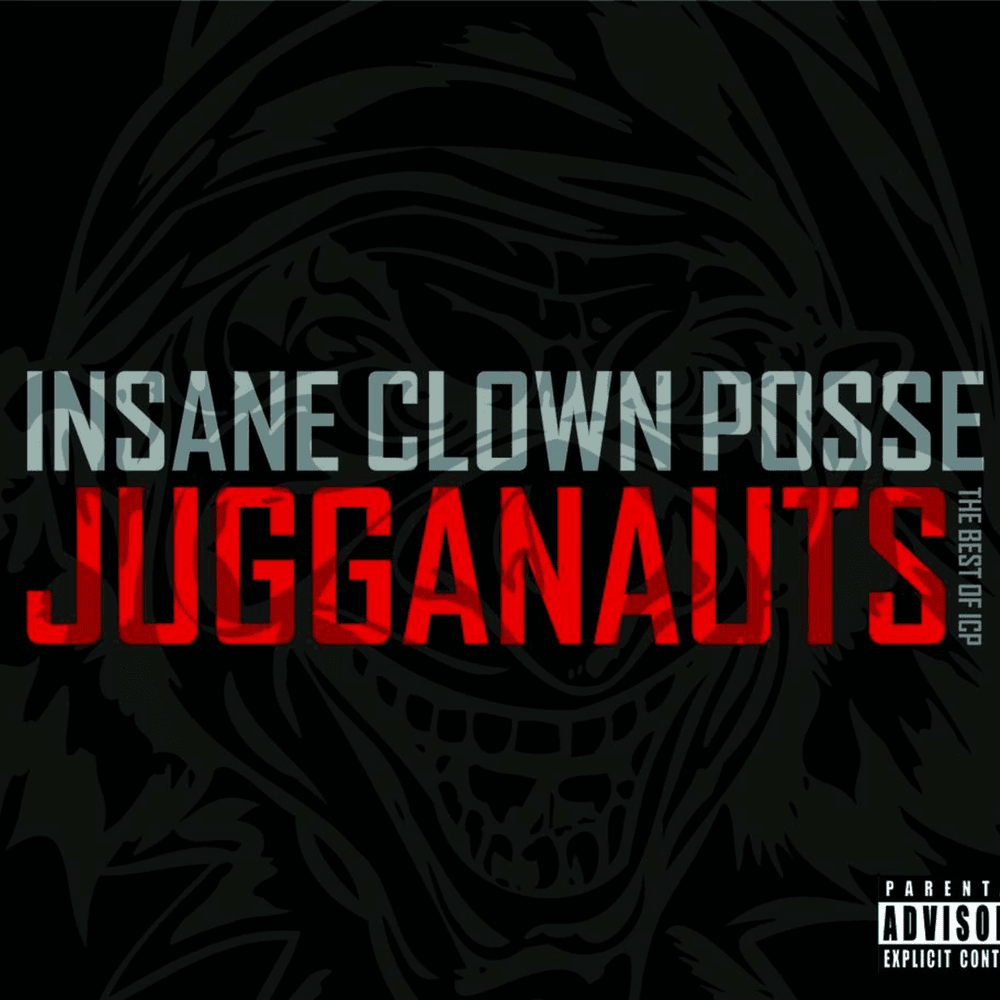 Jugganauts: The Best of ICP