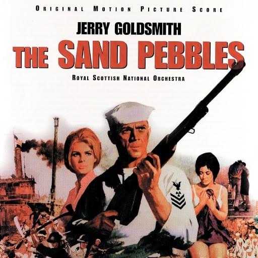 The Sand Pebbles (Original Motion Picture Score)