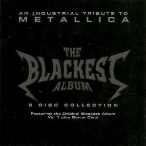 The Blackest Album: An Industrial Tribute to Metallica