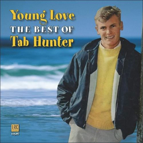 Young Love: The Best Of Tab Hunter