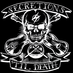 ’Til Death - Secretions