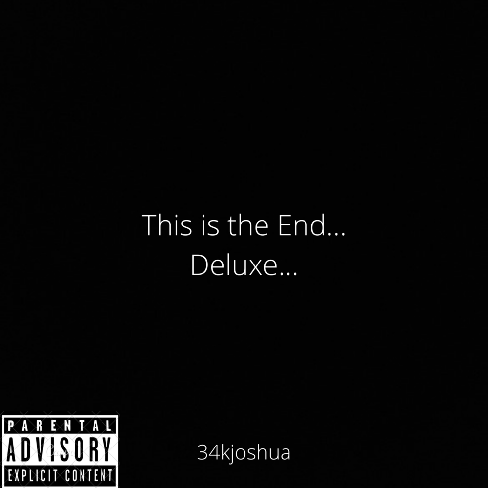 This is the End... (Deluxe...)