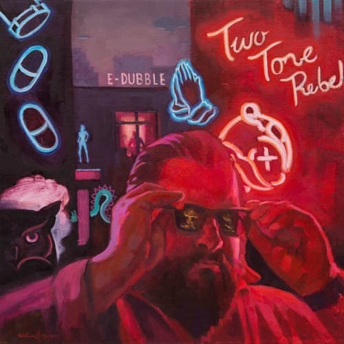 Album cover art for "Two Tone Rebel" by E-Dubble