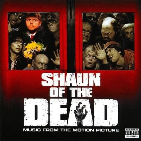 Shaun of the Dead: Music From the Motion Picture