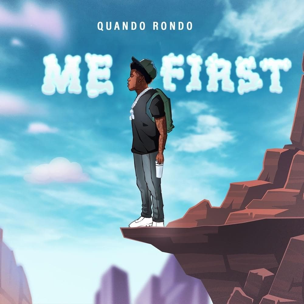 Album cover art for "Me First" by Quando Rondo