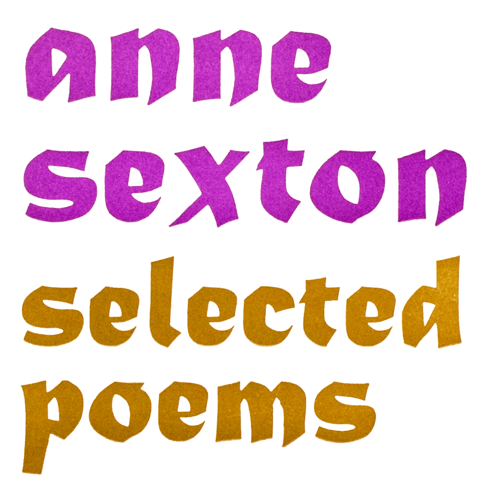 Selected Poems of Anne Sexton