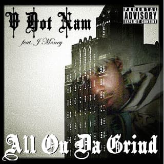 Album cover art for "All On Da Grind" by V Dot Nam & J-Money