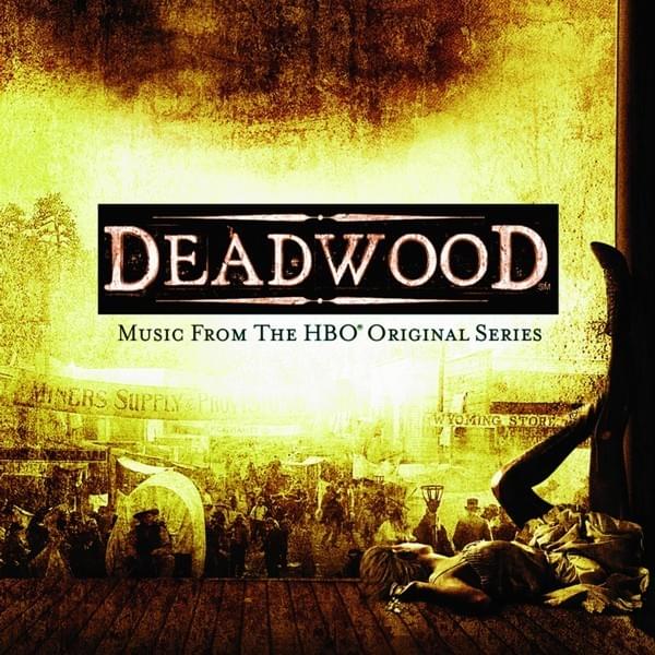 Deadwood (Music From the HBO Original Series)