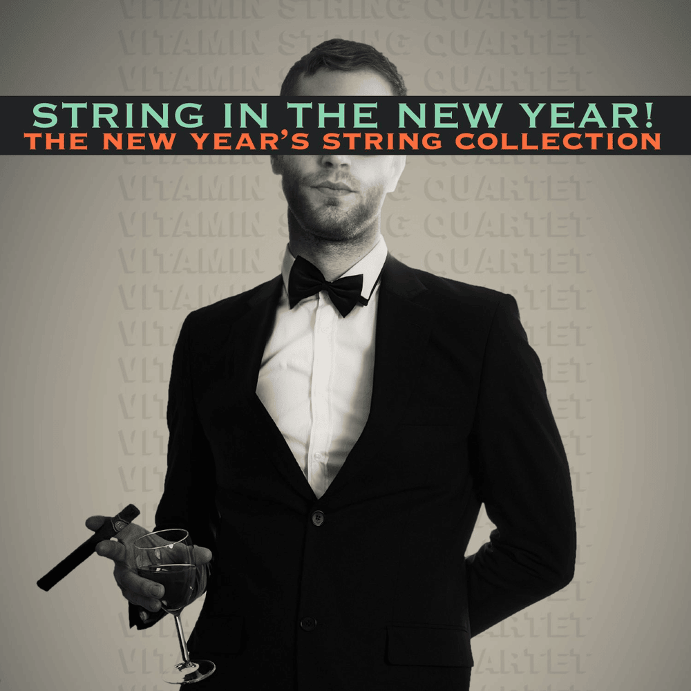 String In the New Year! The New Year’s String Collection