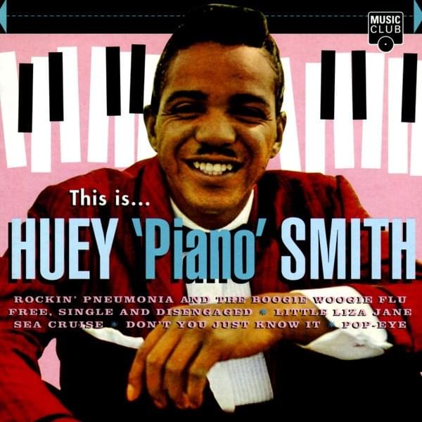 This Is... Huey “Piano” Smith