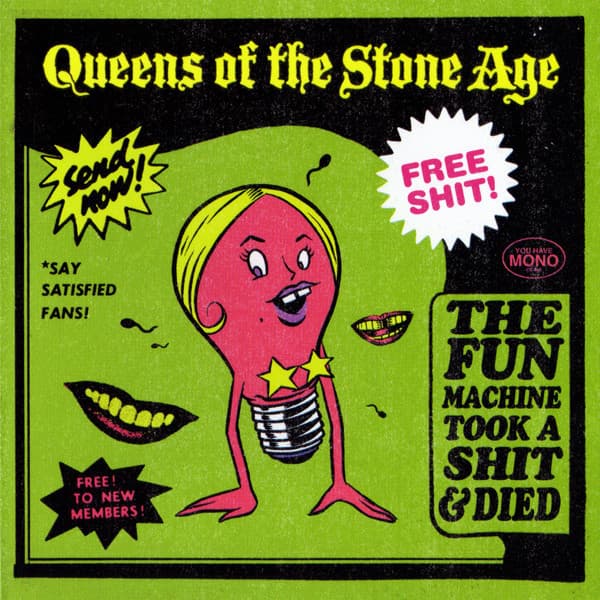 Album cover art for "The Fun Machine Took a Shit and Died" by Queens of the Stone Age