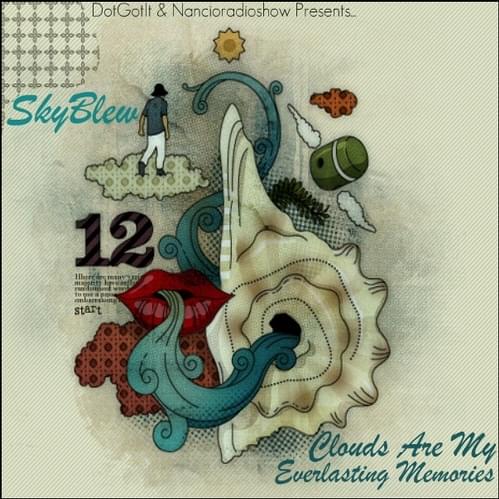 Clouds Are My Everlasting Memories
