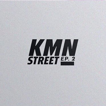 KMN Street EP.2