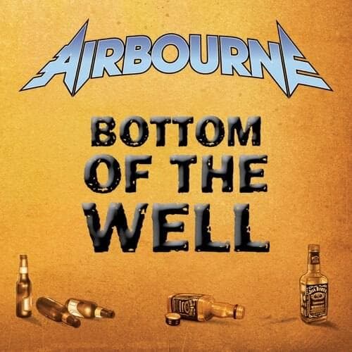 Album cover art for "Bottom Of The Well" by Airbourne