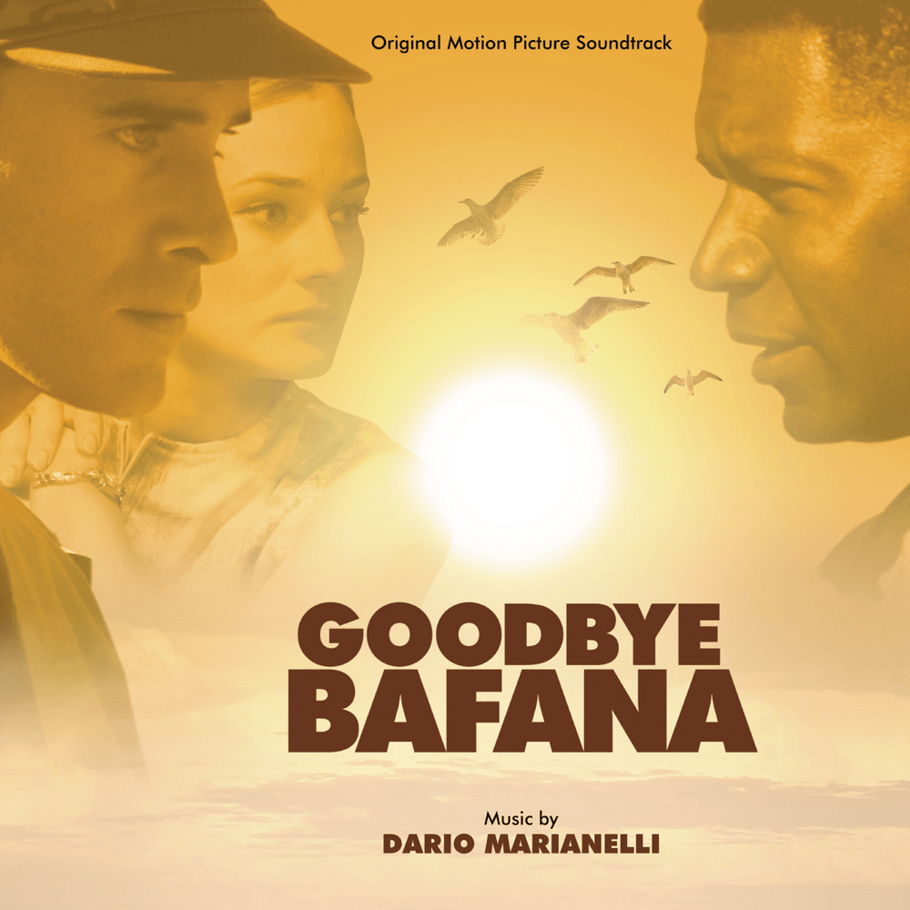 Goodbye Bafana (Original Motion Picture Soundtrack)