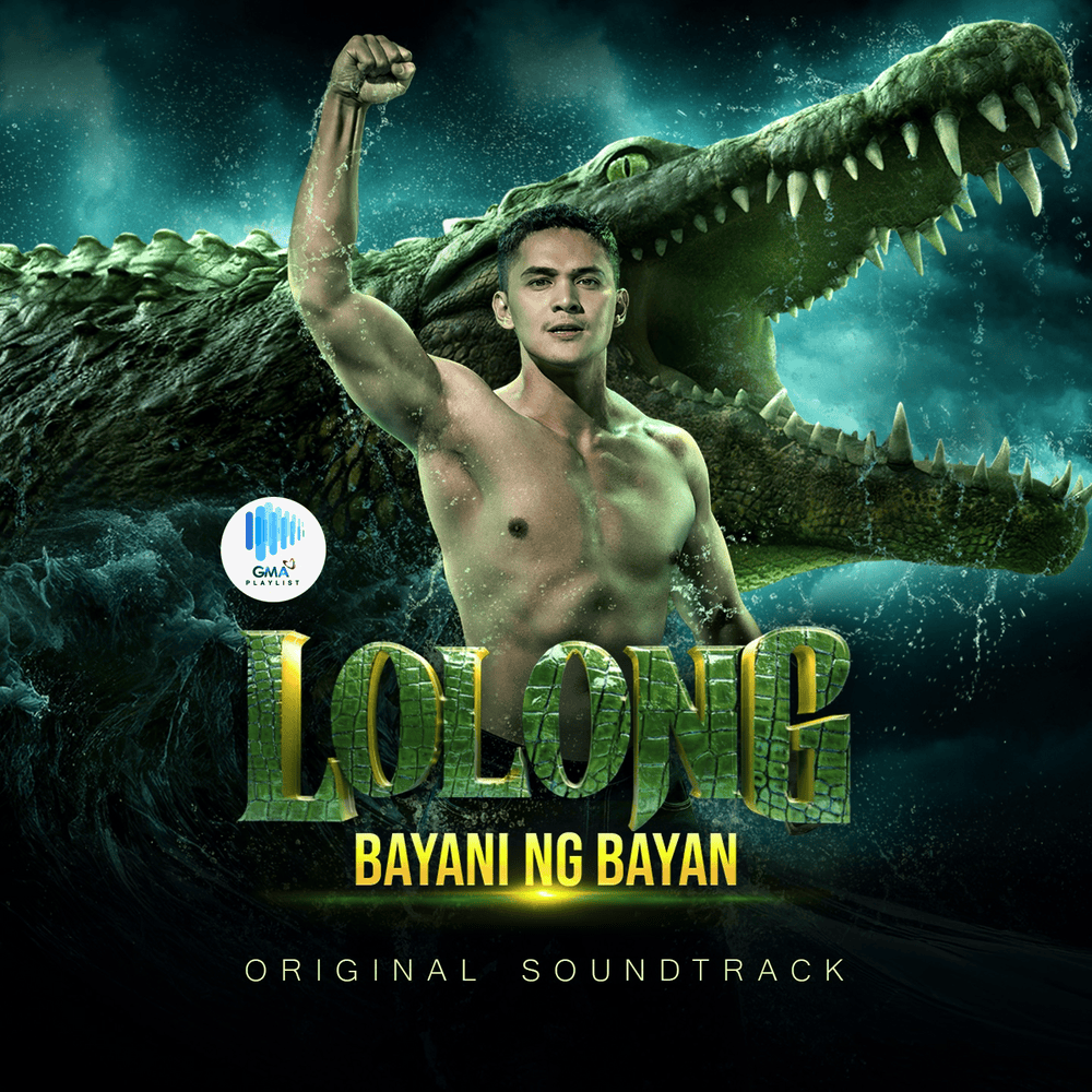 Lolong - Bayani ng Bayan (Original Soundtrack)