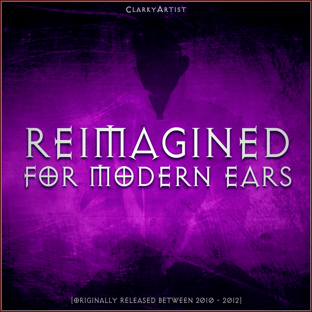 Reimagined For Modern Ears