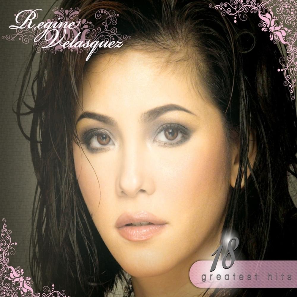 18 Greatest Hits: Regine Velasquez
