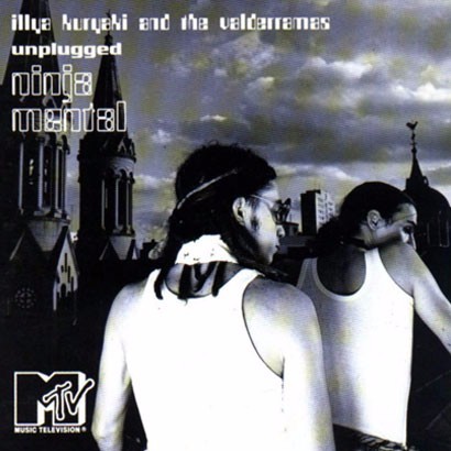 Ninja Mental - MTV Unplugged