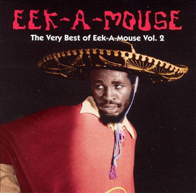 The Very Best Of Eek-A-Mouse Vol. 2