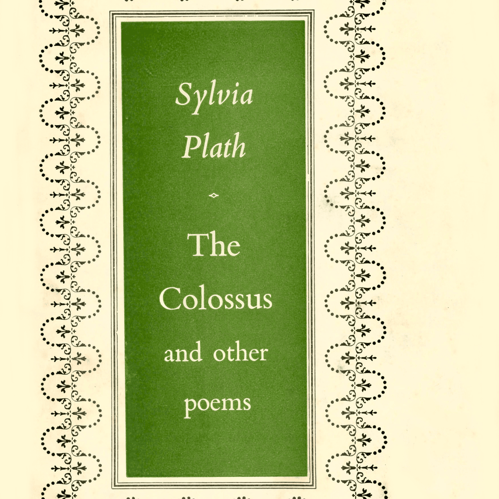 The Colossus and Other Poems