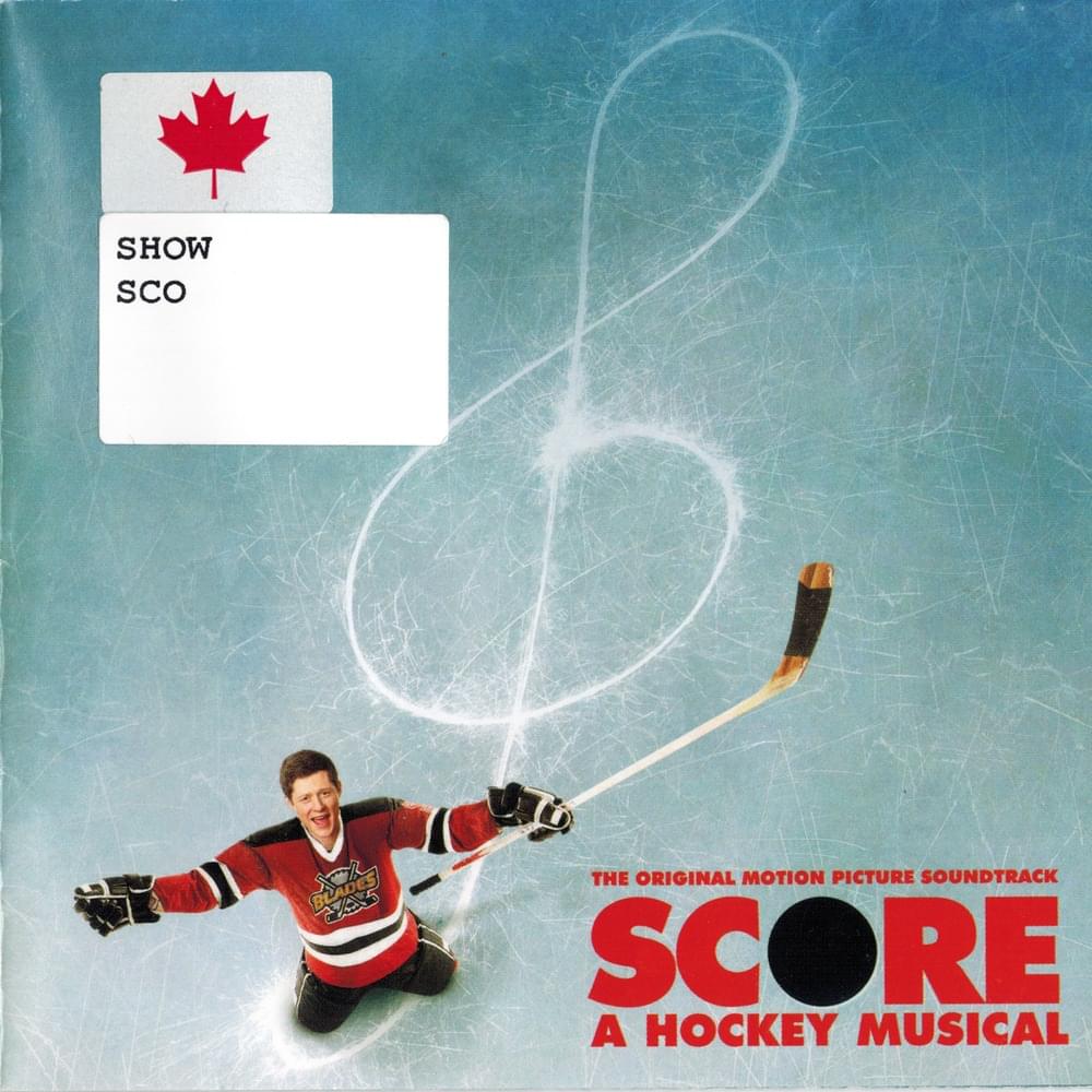 Score: A Hockey Musical - The Original Motion Picture Soundtrack