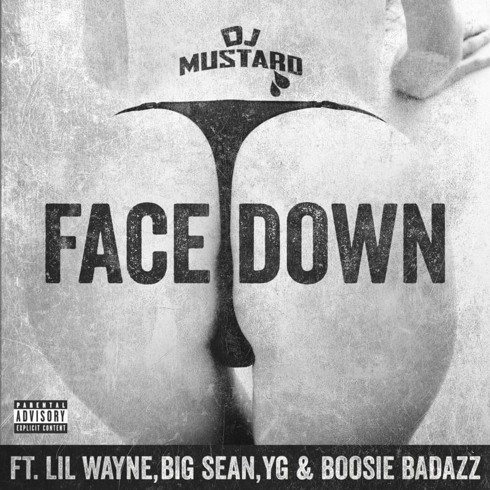 Album cover art for "Face Down" by Mustard & Lil Wayne & YG & Big Sean & Boosie Badazz