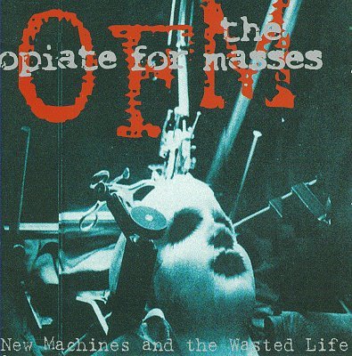 New Machines and the Wasted Life
