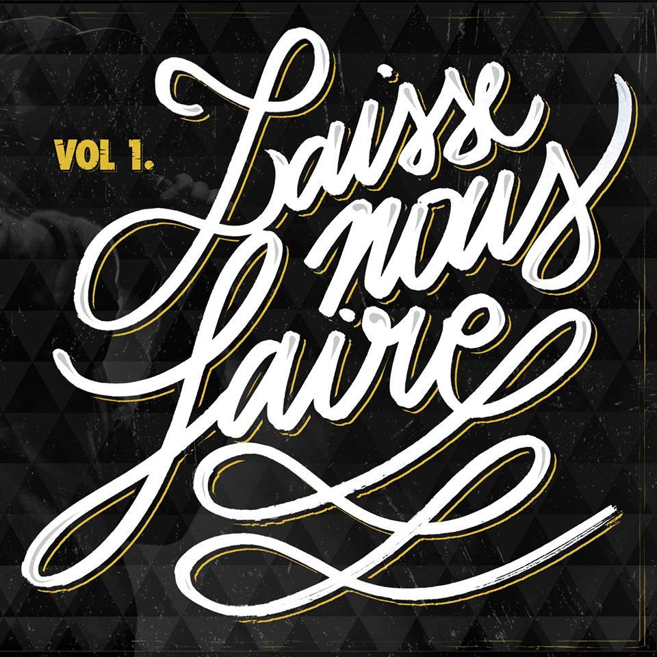 Laisse-nous faire Vol. 1