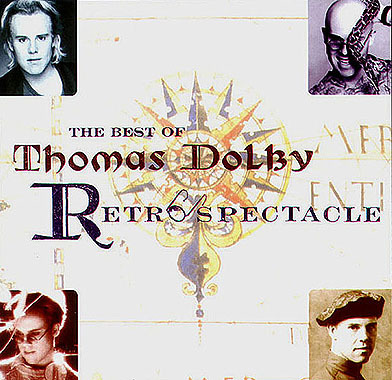 Retrospectacle - The Best Of Thomas Dolby