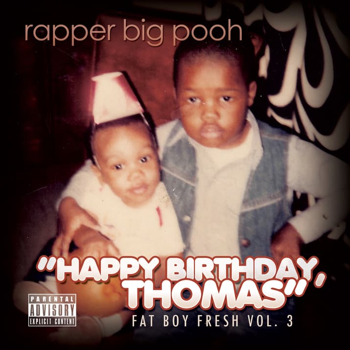 Fat Boy Fresh Vol. 3: Happy Birthday Thomas